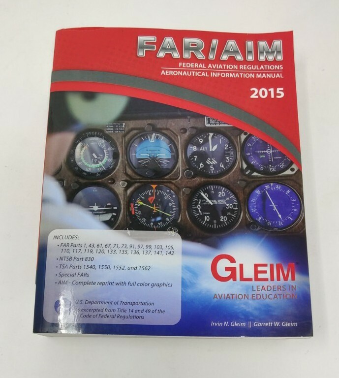 Gleim FAR/AIM 2015 Federal Aviation Regulations/Areonautical Information Manual