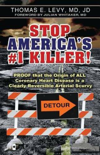 Stop America's #1 Killer - Paperback By Levy, MD JD - GOOD