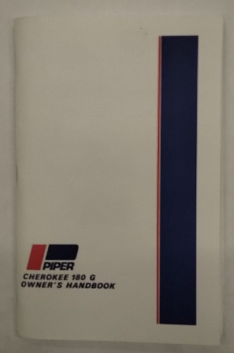 Piper 1972 PA-28-180G Cherokee Owners Handbook 761-490-Reproduction