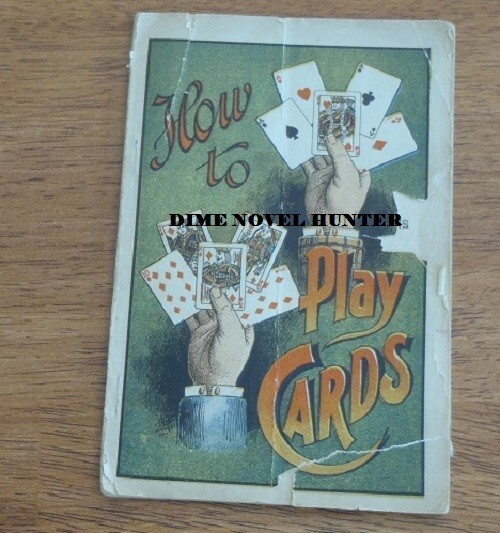 GAMBLING 1902 HOW TO PLAY CARDS FRANK TOUSEY SMALL FYI DIME NOVEL STORY PAPER