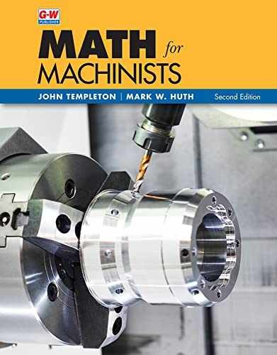 Math for Machinists - Paperback, by Huth Mark W.; Templeton John - New s