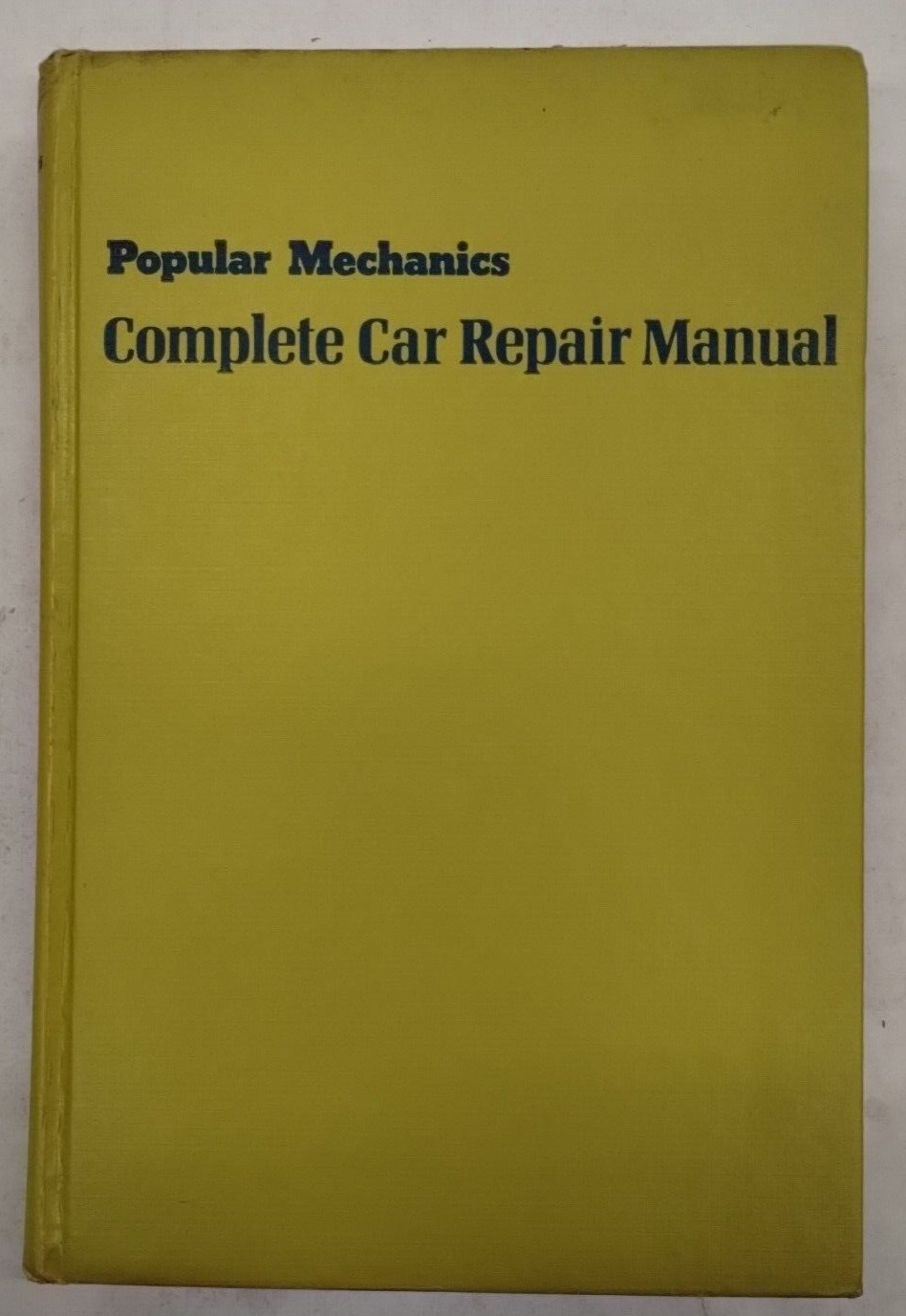 Popular Mechanics Complete Car Repair Manual 1975-Original