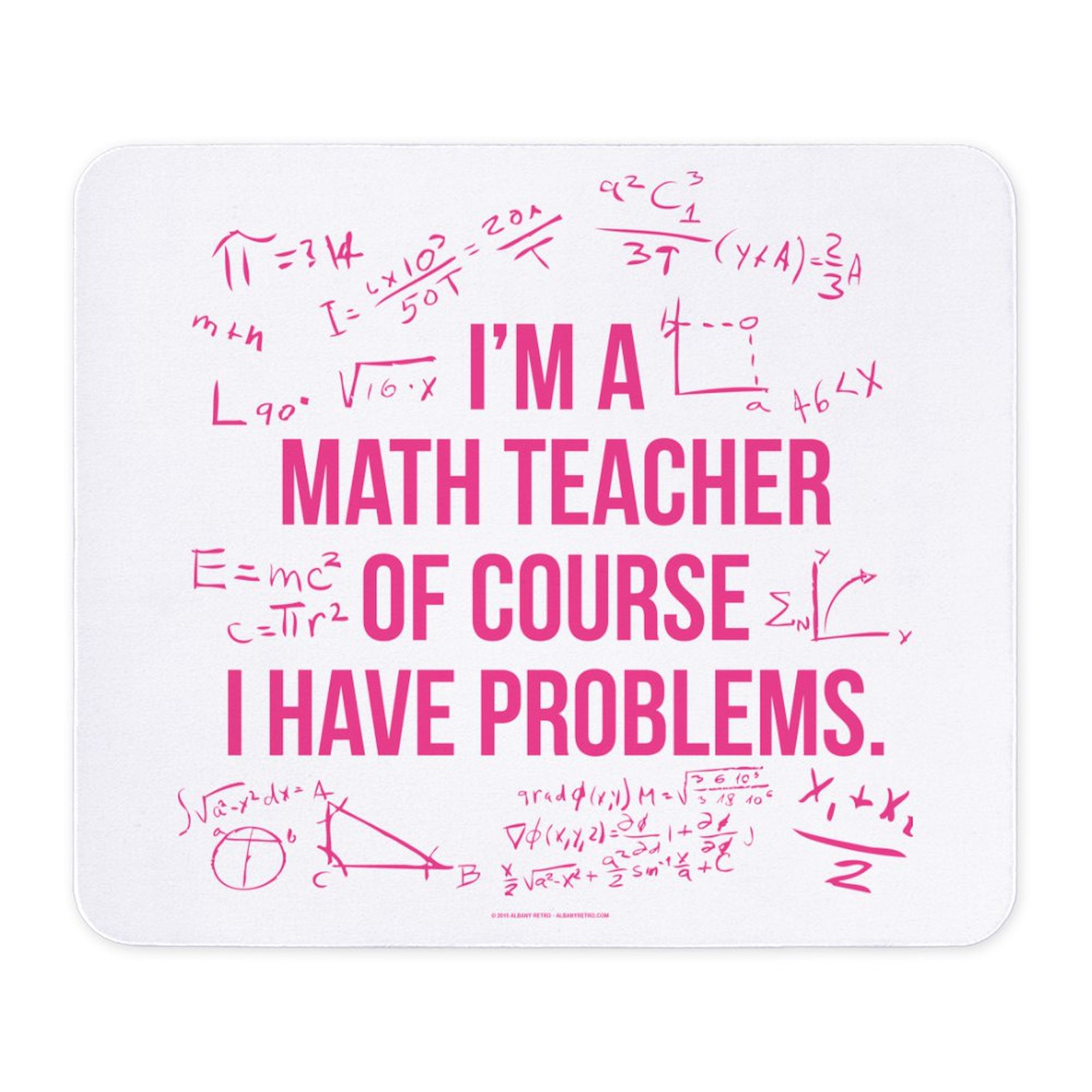 CafePress Math Teacher Problems Mousepad  (550137022)