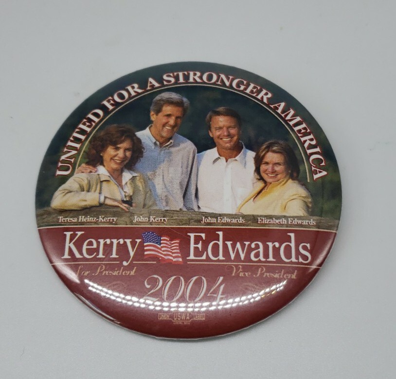 John Kerry John Edwards United For A Stronger America Presidential Button
