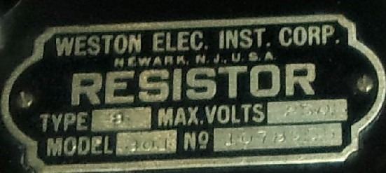 Weston Type 8 RESISTOR Model 301 250Volts (reads open)