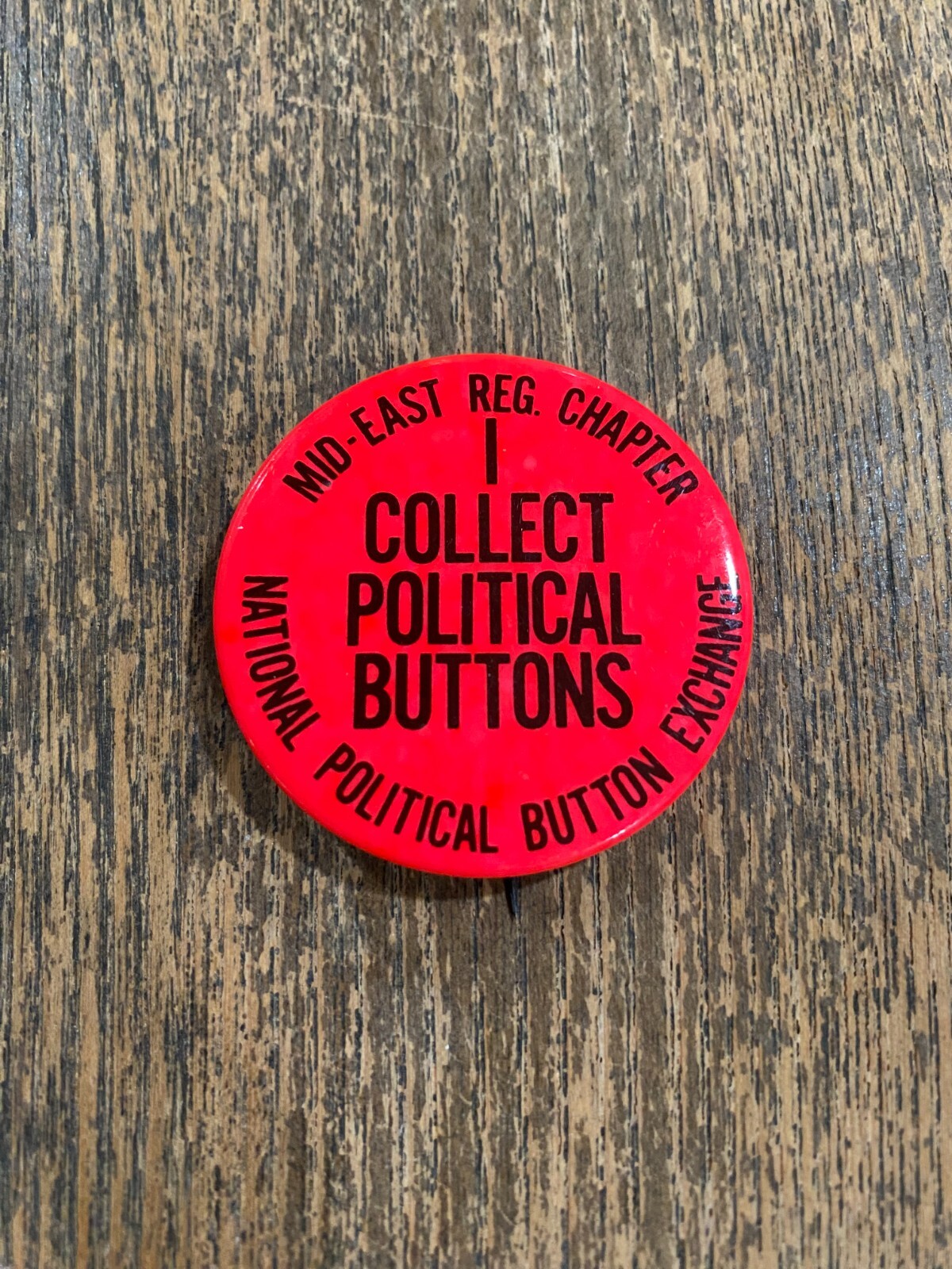 "I Collect Political Buttons" Pin | National Political Button Exchange Mid-East