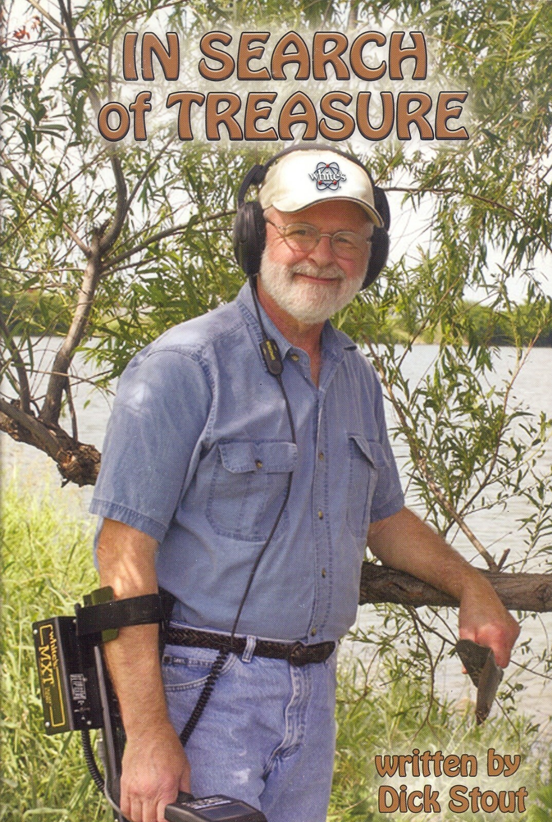 In Search of Treasure by Dick Stout 600-0204 White's Metal Detectors NEW BOOK!
