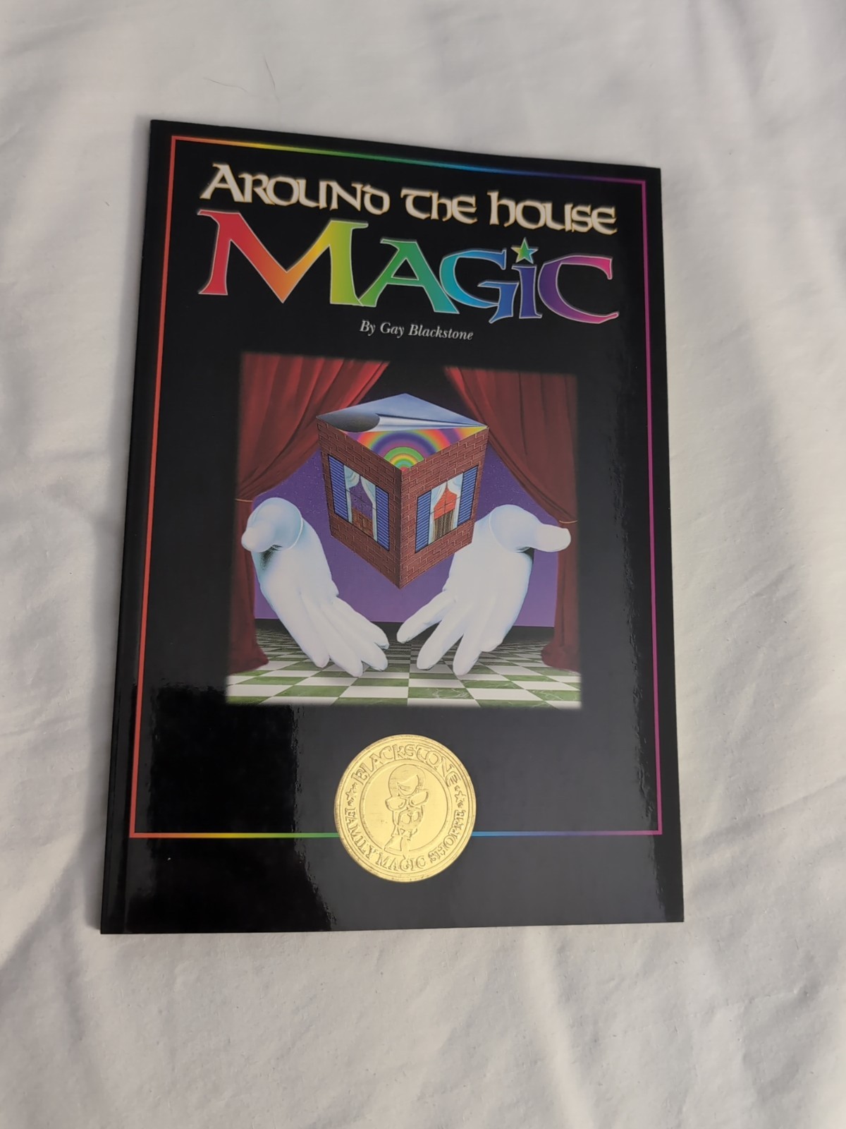 Around the House Magic by Gay Blackstone (1997, Trade Paperback)