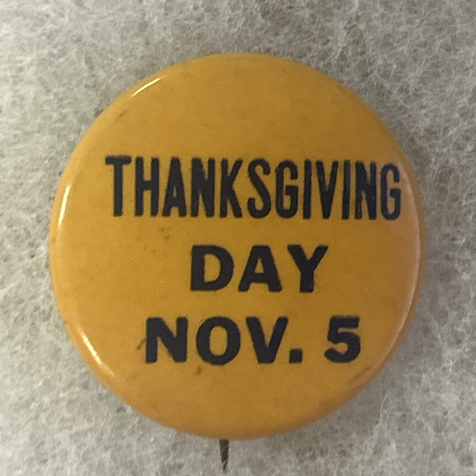Wendell Willkie Thanksgiving Day Nov. 5 anti Roosevelt  1 1/4” pinback button