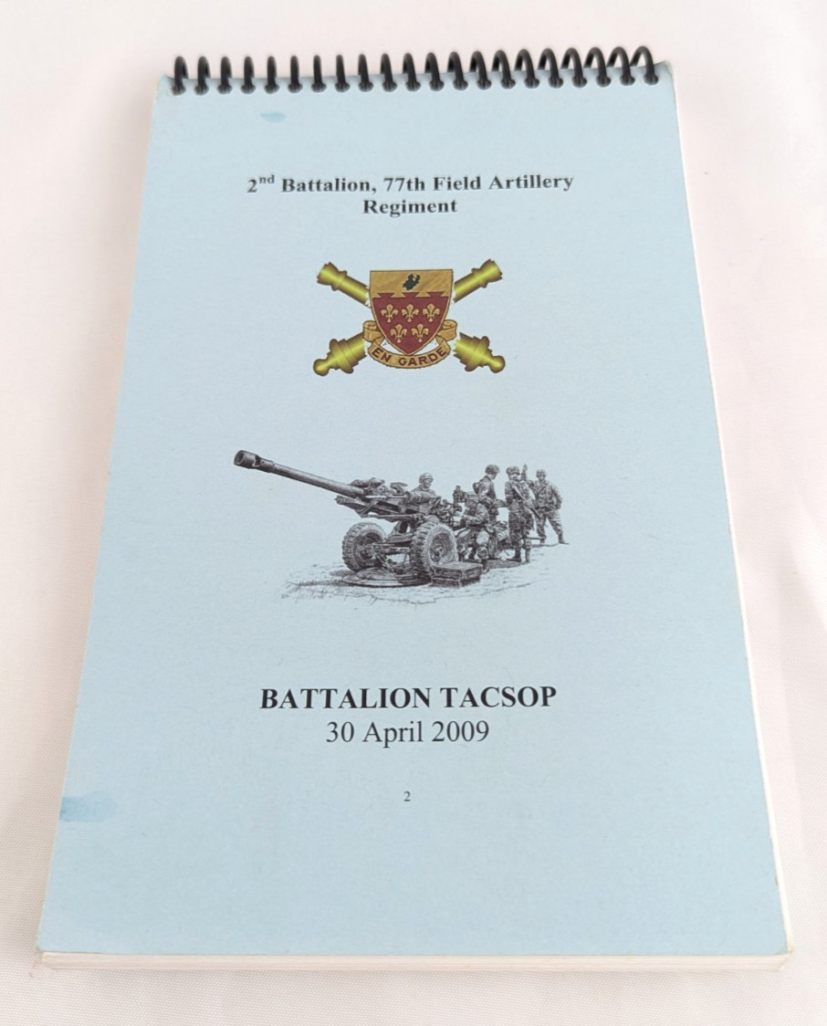 US Army Battalian TACSOP 2nd BN 77th Field Artillery 2009 Tactics book