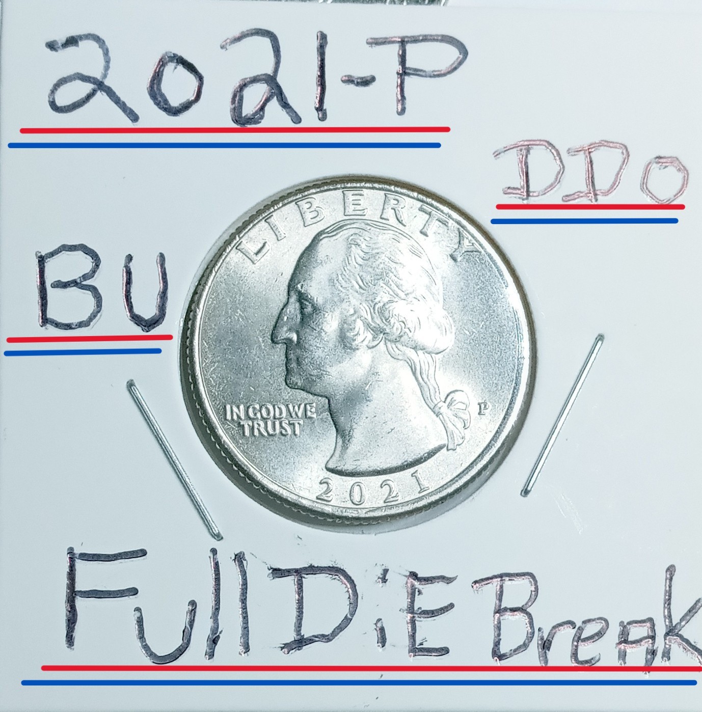 2021-PWashingtonCrossing 4 ERRORS Full Crown Die Chip on Beach F.F Scratches DDO