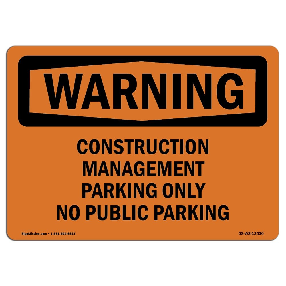 OSHA Waring Sign  Construction Management Parking | Vinyl Label Decal | Prote...