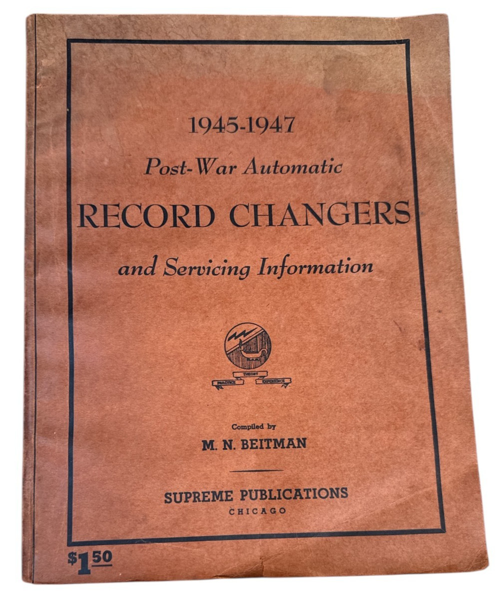 1945-1947 Post-War Automatic Record Changers and Servicing Information