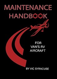 Hot off the Press! MAINTENANCE HANDBOOK FOR VAN'S RV AIRCRAFT