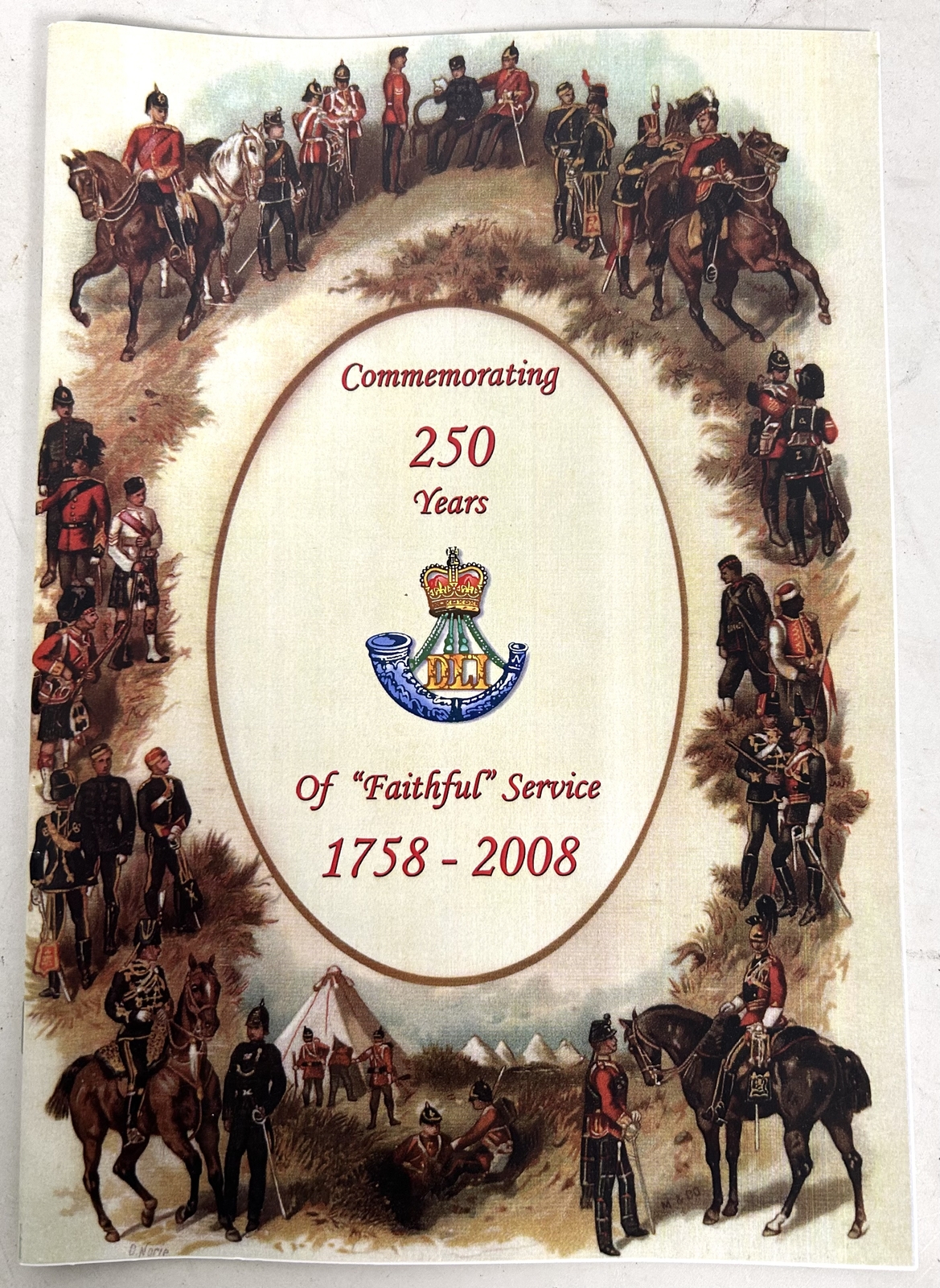 Commemorating 250 Years of Faithful Service, Durham Light Infantry, 1758-2008