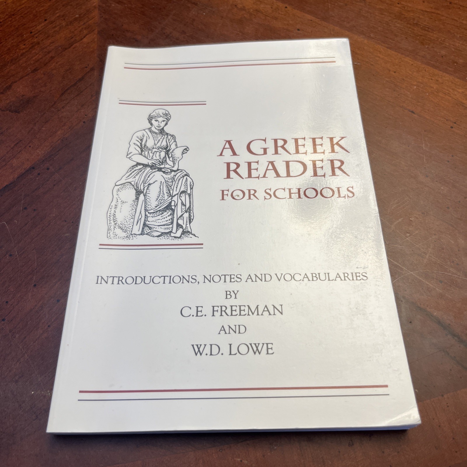 A GREEK READER FOR SCHOOLS (GREEK EDITION) By C. E. Freeman & W. D. Lowe *VG+ A9