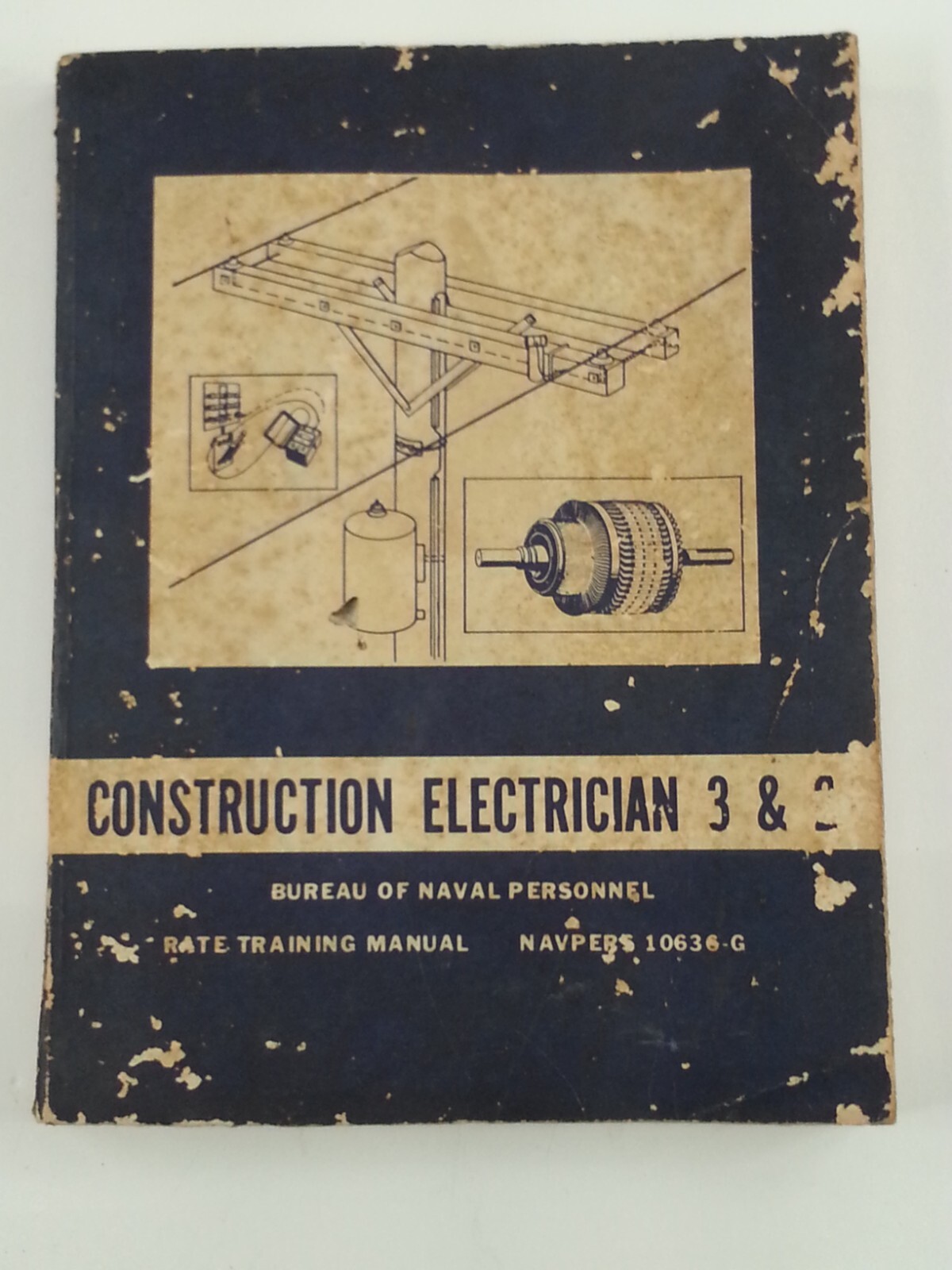 1971 Construction Electrician 3 & 2 Bureau Naval Personnel Rate Training Manual