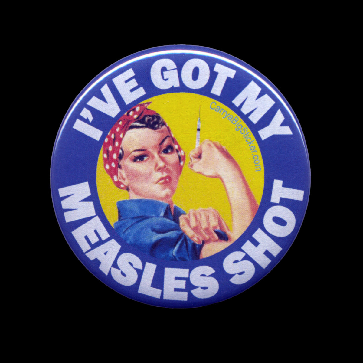 BUTTON I've Got My Measles Shot 2.25-inch  Pinback Pin Large vaccinated vaccine
