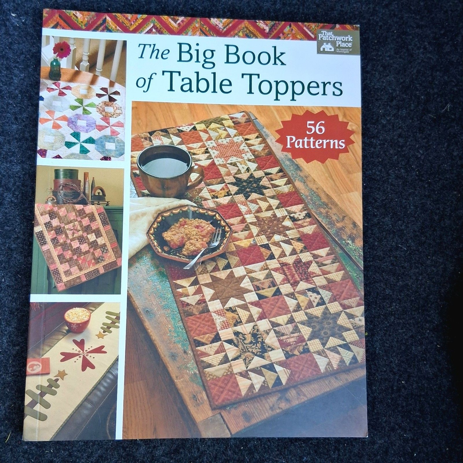 The Big Book of Table Toppers Quilting Patterns Martingale Patchwork Place Book