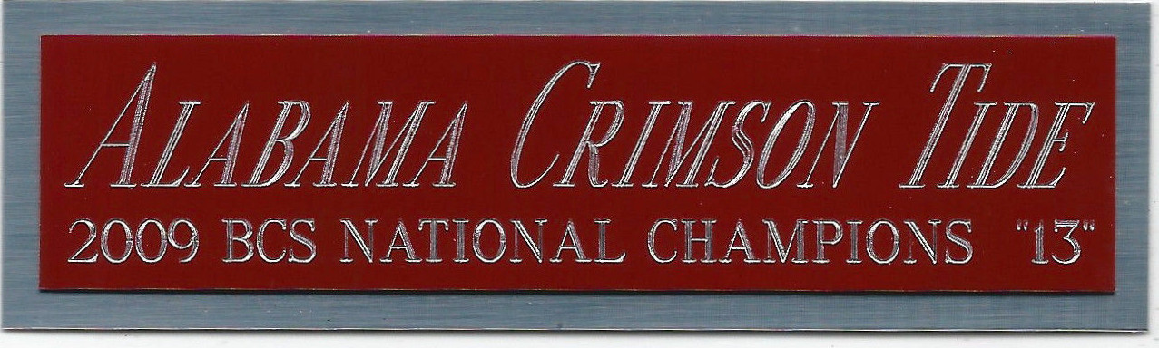 2009 CHAMPIONS ALABAMA NAMEPLATE AUTOGRAPHED SIGNED FOOTBALL-HELMET-JERSEY-PHOTO