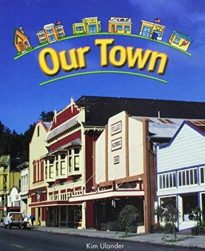 Our Town (Rigby Literacy by Design Readers, - Paperback, by Rigby - Very Good