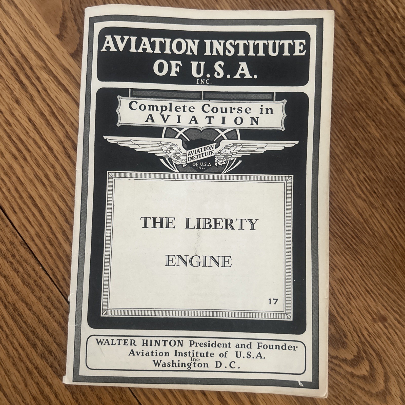 Aviation Institute Of USA Aviation Course Liberty Engine Book Hinton Aircraft