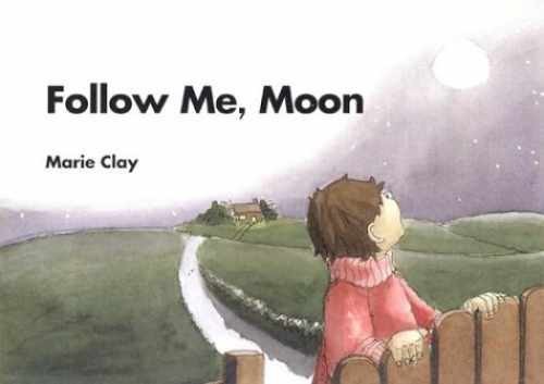 Follow Me, Moon - Paperback, by Clay Marie M.; Clay Marie - Very Good