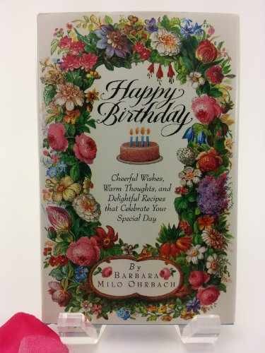 Happy Birthday : Cheerful - Hardcover, by Ohrbach Barbara Milo - Very Good