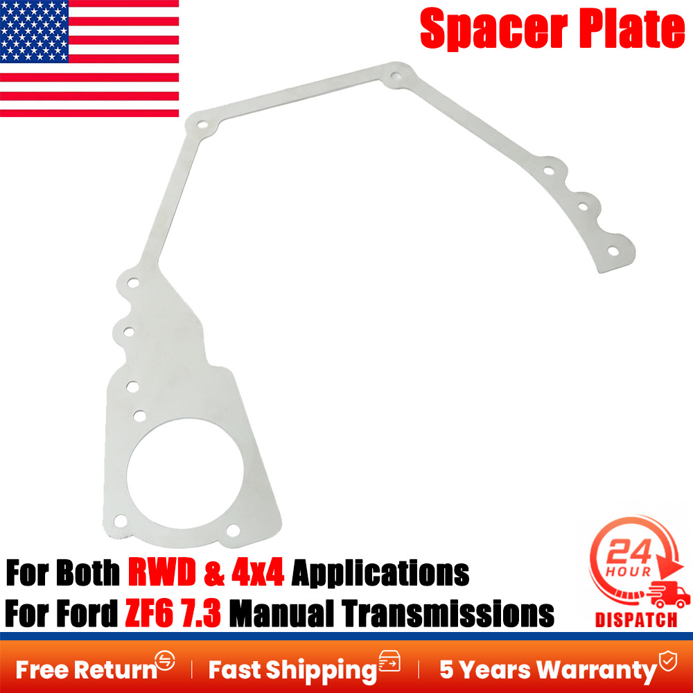 US Spacer Plate For Ford ZF6 7.3 Manual Transmissions ZF6-650/750 Both RWD & 4x4