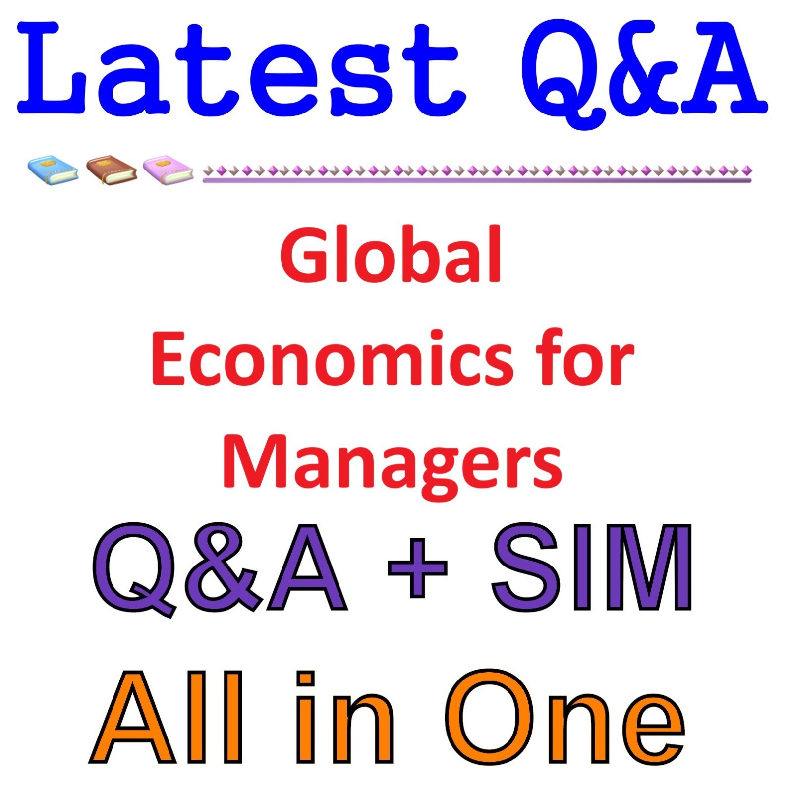 WGU Global Economics for Managers (C211, UZC2) Q&A Guaranteed Free Update