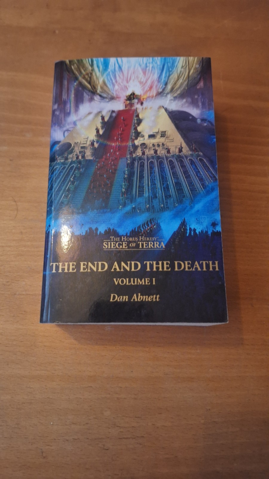 Horus Heresy: The End and The Death Siege of Terra Volume 1 PB Dan Black Library