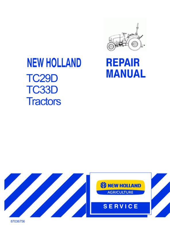 New Holland TC29D, TC33D Tractor Service Manual Repair Shop Book