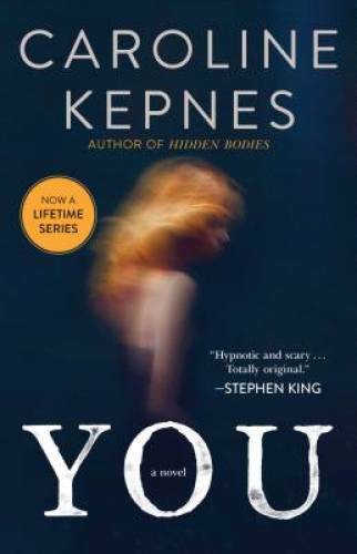 You: A Novel - Paperback By Kepnes, Caroline - GOOD