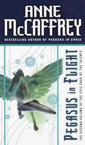 Pegasus in Flight (Talent, Bk. 2) - Mass Market Paperback - GOOD