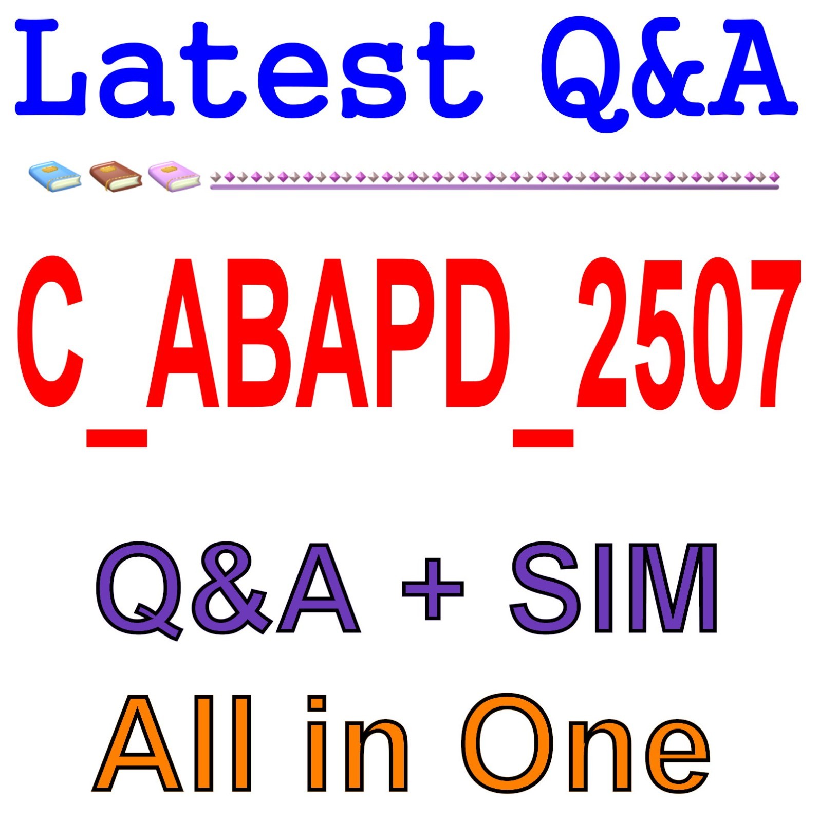 C_ABAPD_2507 Best Exam Practice Material Q&A