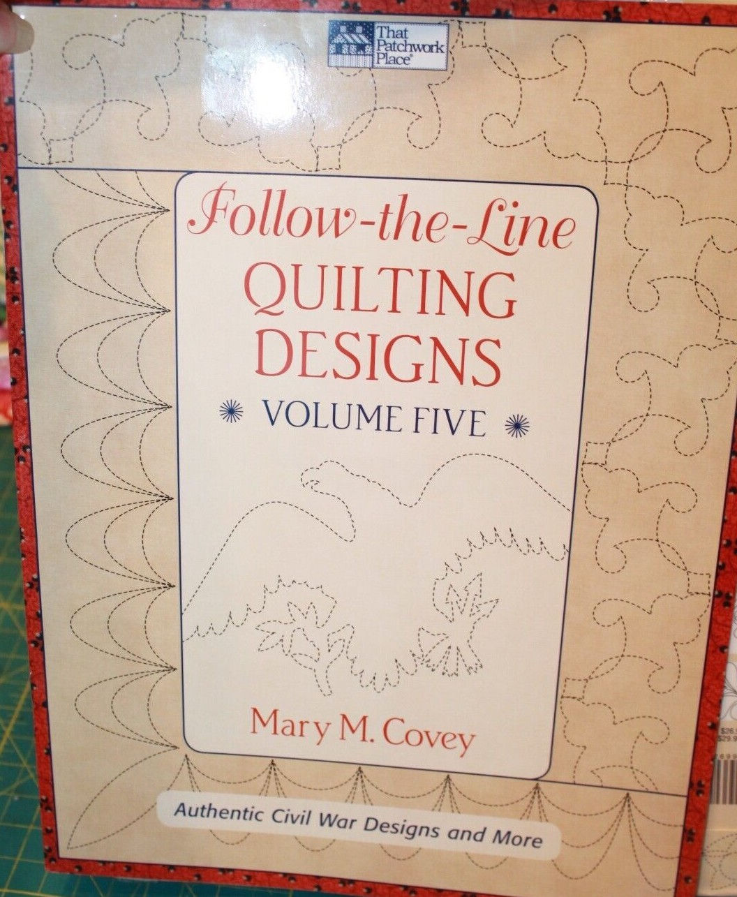 Follow-The-Line Quilting Designs Authentic Civil War Designs & More Mary M Covey