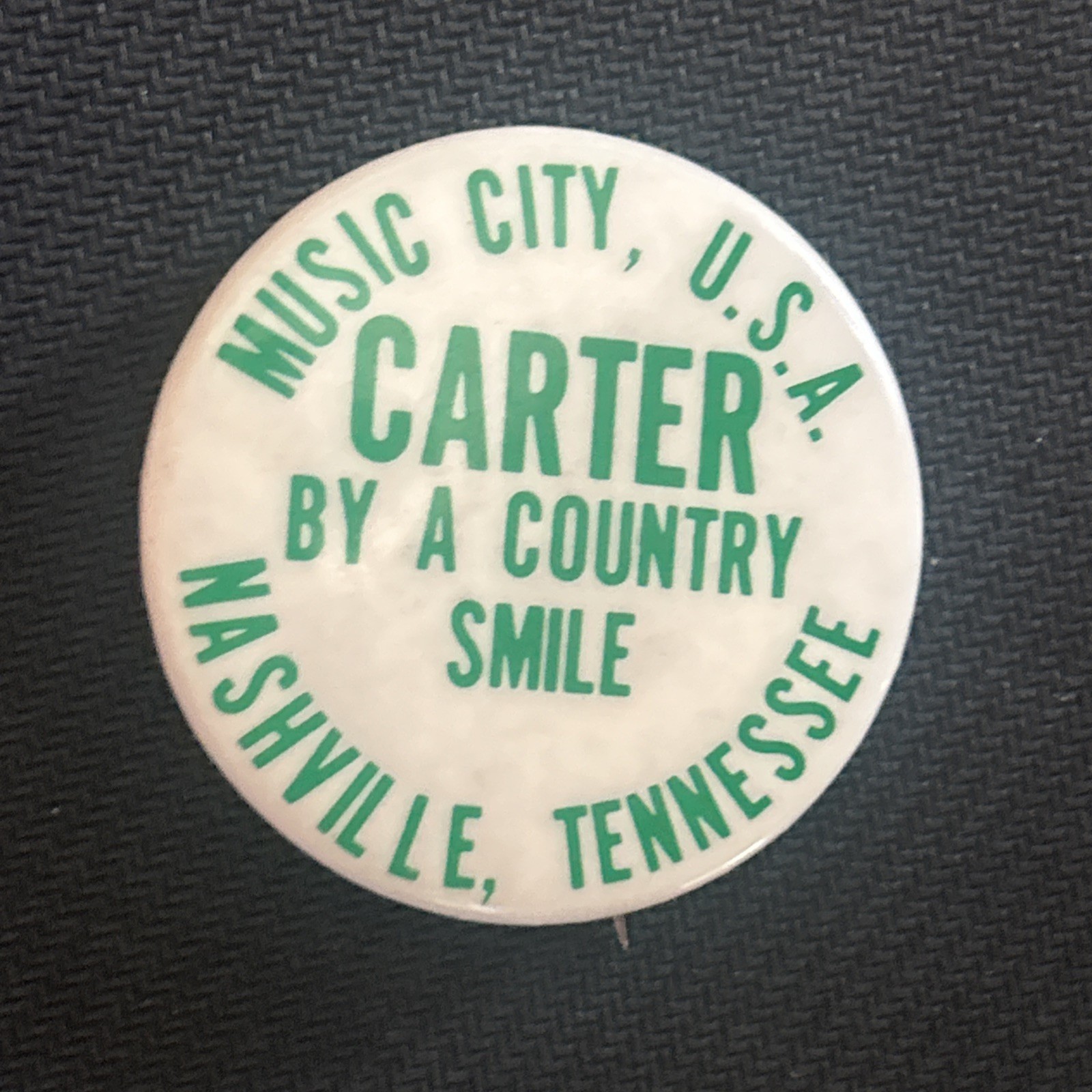 Music City U.S.A. Carter By A Country Smile Nashville Tennessee  1 3/4” pinback
