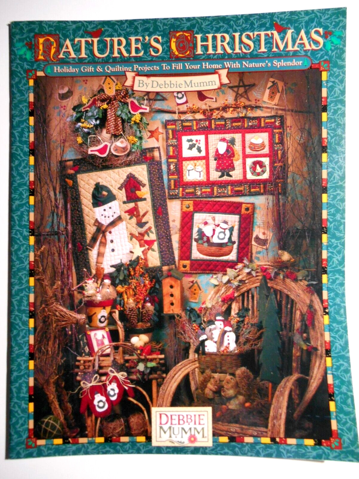 DEBBIE MUMM Quilt Quilting Patterns Book NATURE'S CHRISTMAS Holiday Gift