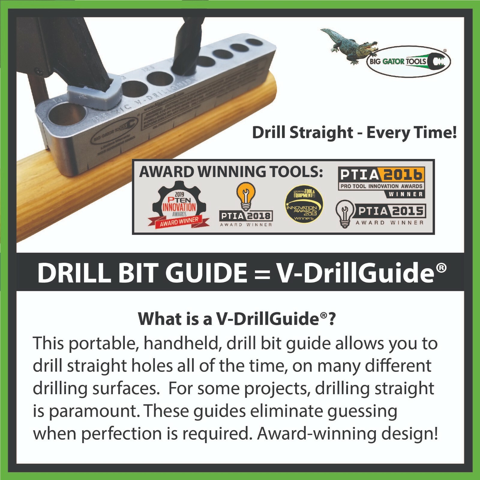 Big Gator Tools - STD3000DGNP - Drill Bit Jig - V-DrillGuide Drilling Accessory