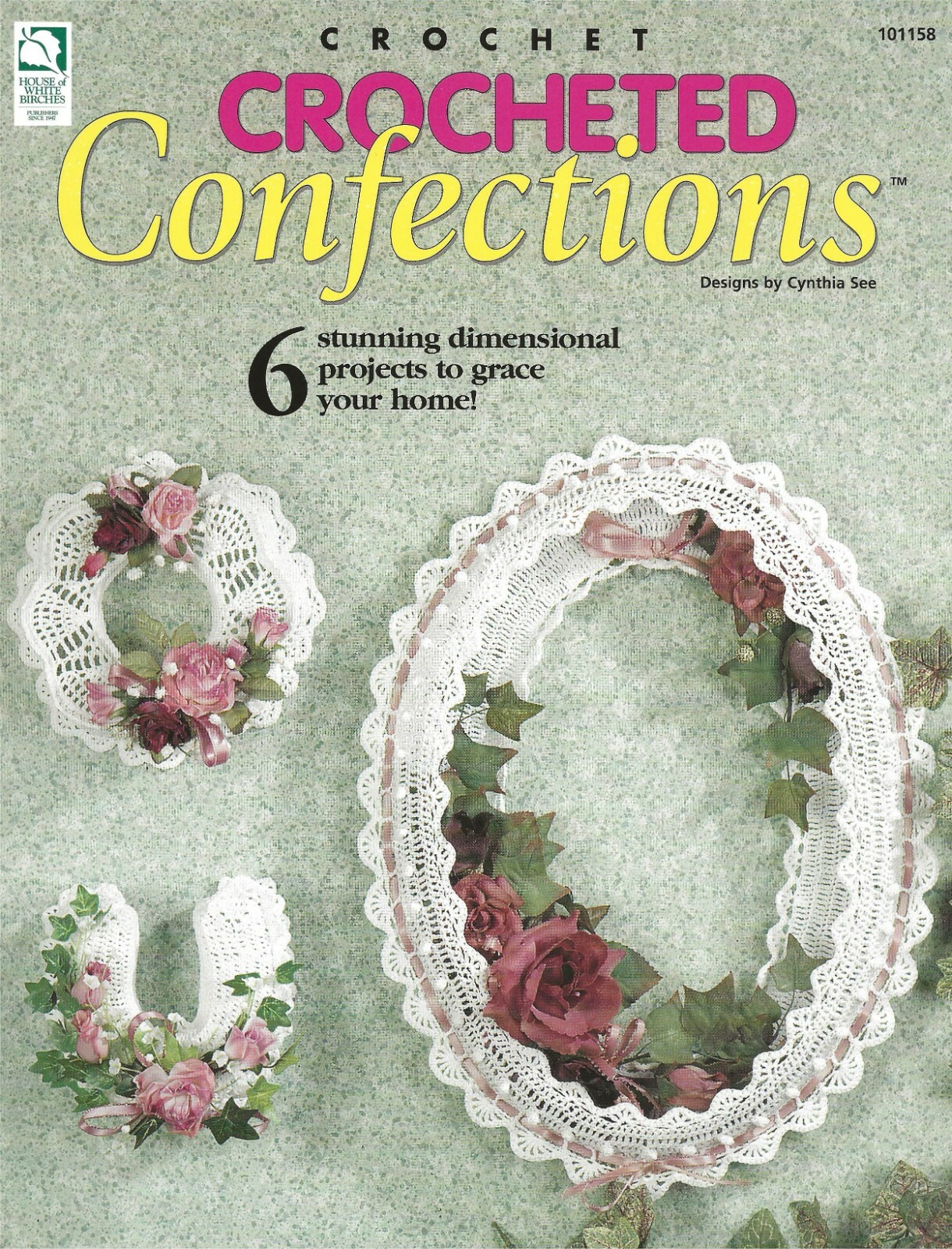 Crocheted Confections Crochet Cross Mini Heart Horseshoe Oval Scalloped BOOK
