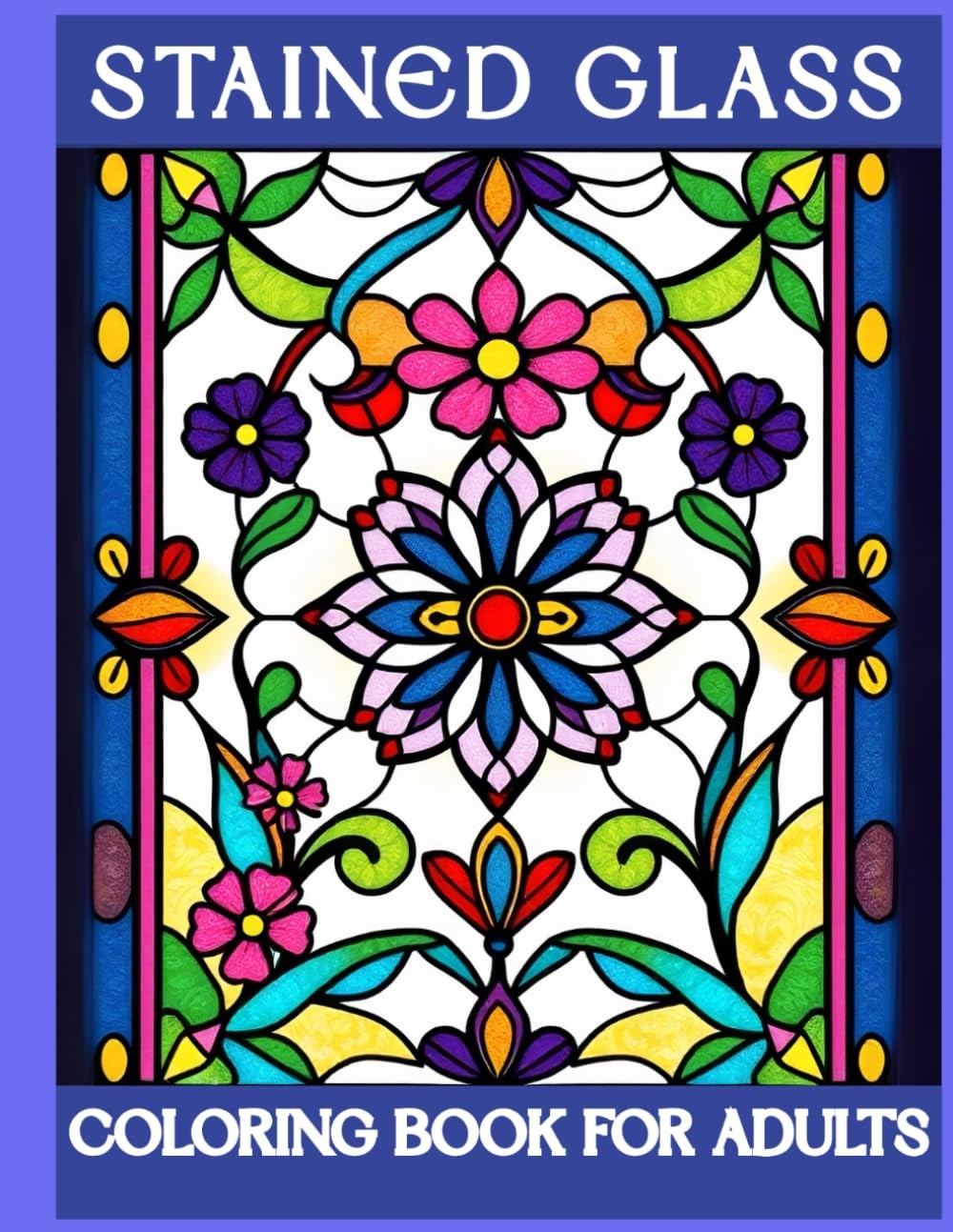 Stained Glass Coloring Book for Adults: 50 Bold and Simple Window Designs for Re