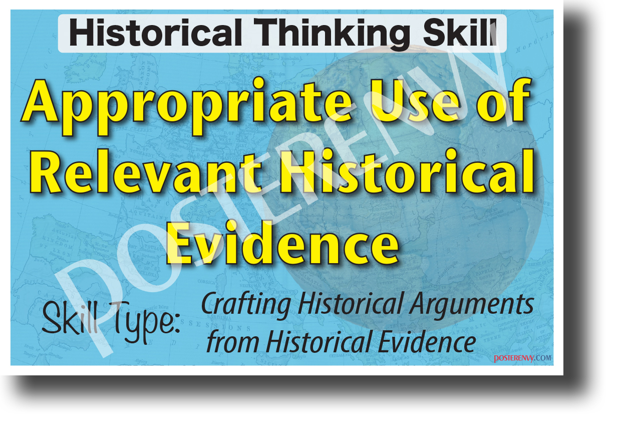 Appropriate Use of Relevant Historical Evidence - NEW Social Studies POSTER
