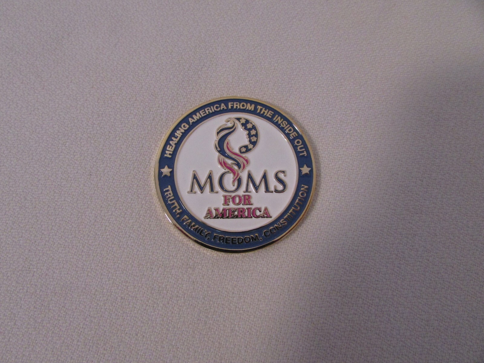 MOMS FOR AMERICA - HEALING AMERICA FROM THE INSIDE OUT - CHALLENGE COIN