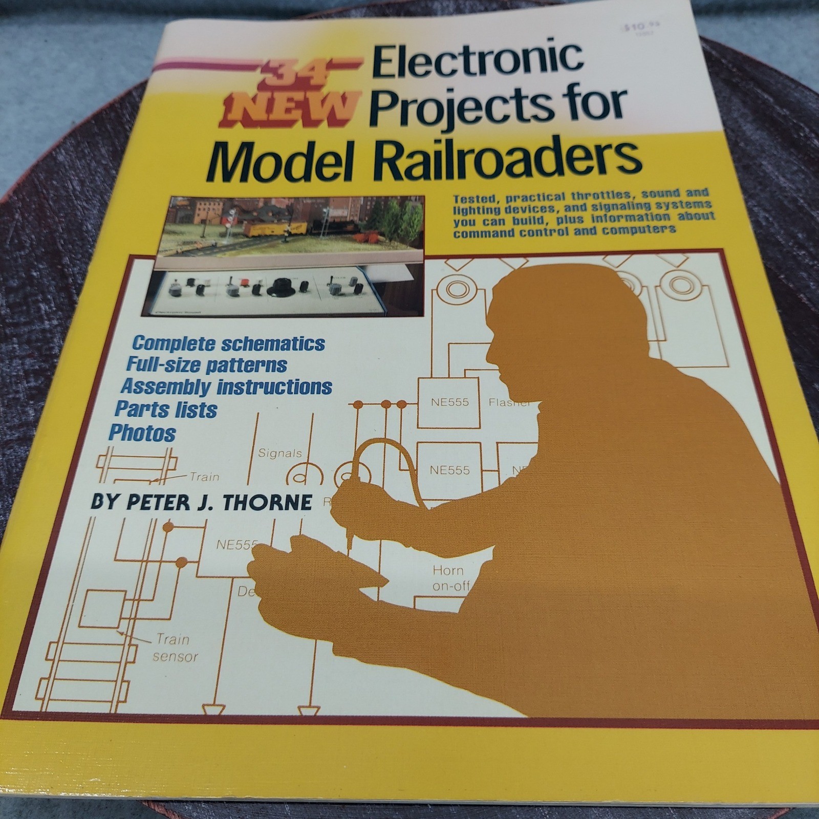 34 New Electronic Projects for Model Railroaders Peter J Thorne Kalmbach 1986