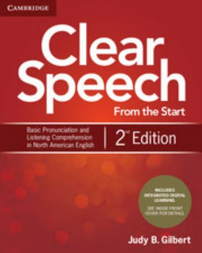 Clear Speech from the Start Student's Book with Integrated Digital Learning: Bas