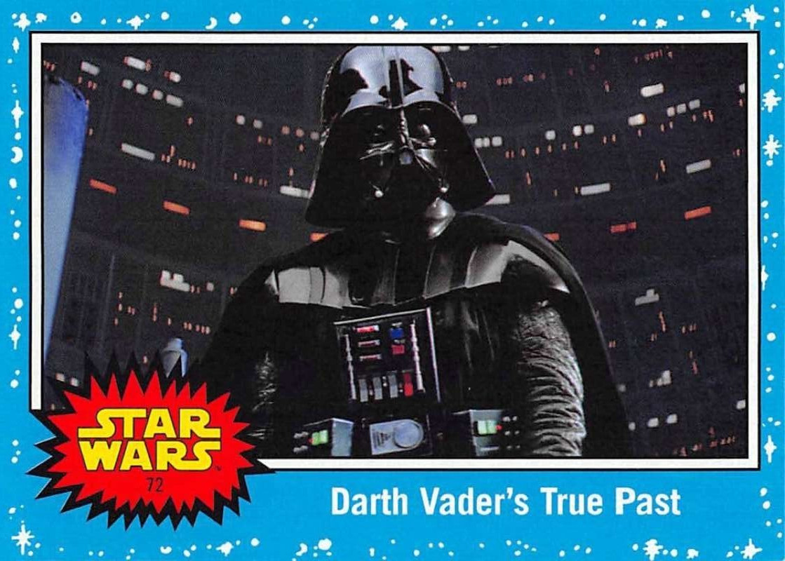 2019 Topps Star Wars Journey To The Rise Of Skywalker #72 Darth Vaders True Past