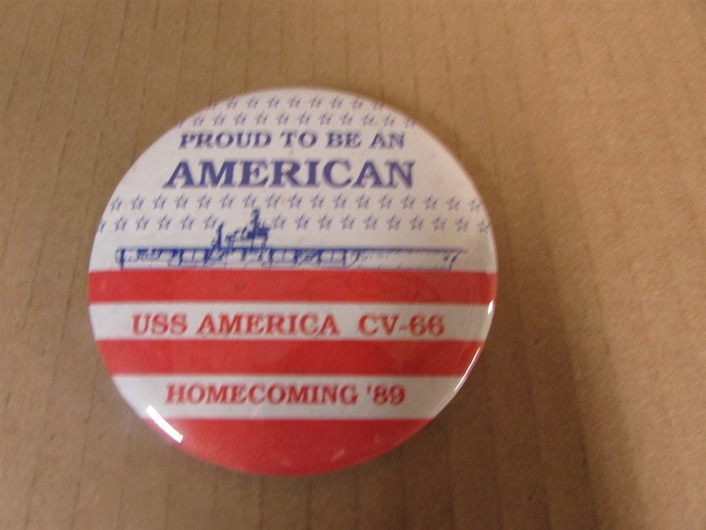 CV-66 USS AMERICA 1989 Homecoming Button NAVY Ship Squadron Cruise Patch Image