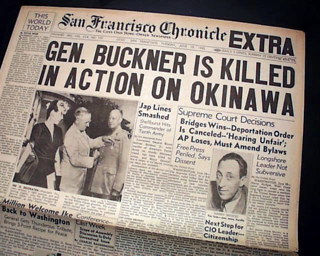 General SIMON BOLIVAR BUCKNER JR. Battle of Okinawa KILLED 1945 WWII Newspaper