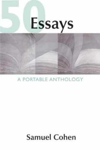 50 Essays: A Portable Anthology - Paperback, by Cohen Samuel - Very Good x