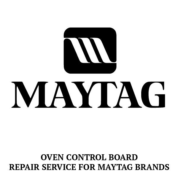 Repair Service For Maytag Oven / Range Control Board 71002594